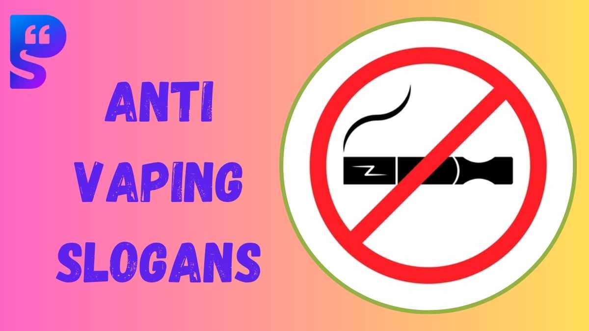 Anti Vaping Slogans