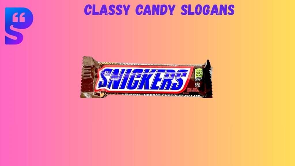 Classy Candy Slogans
