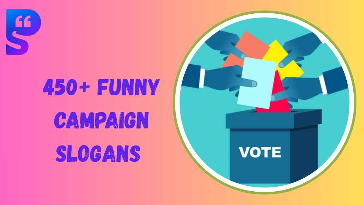 Funny Campaign Slogans