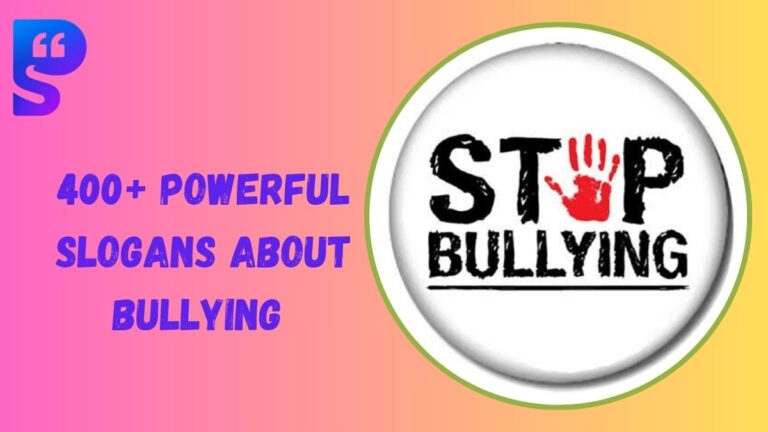 Slogans About Bullying
