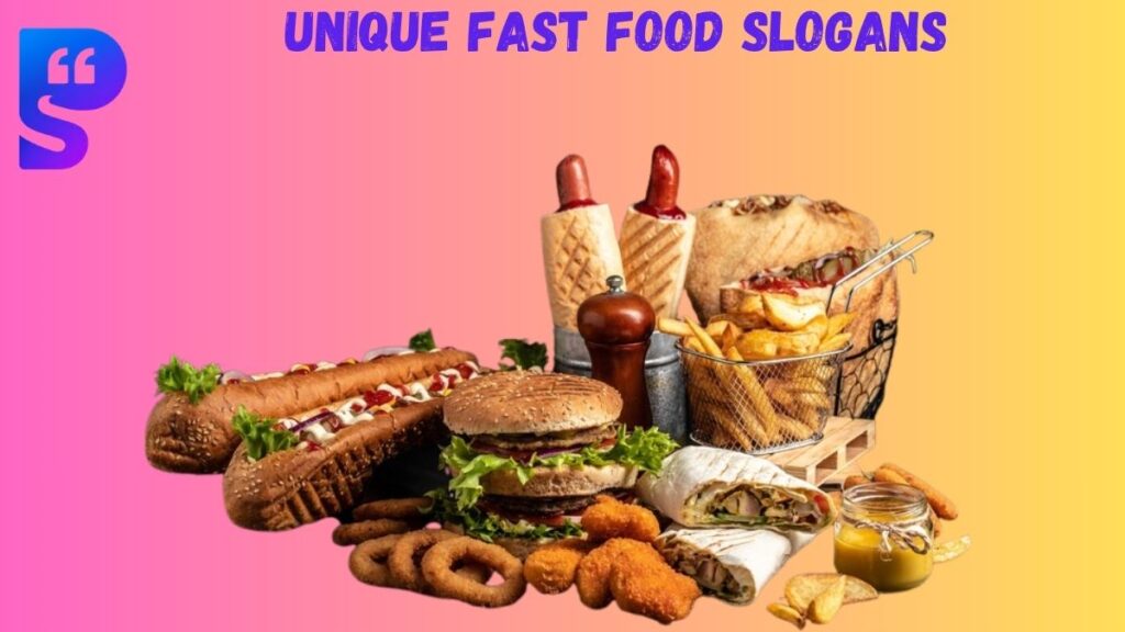 Unique Fast Food Slogans