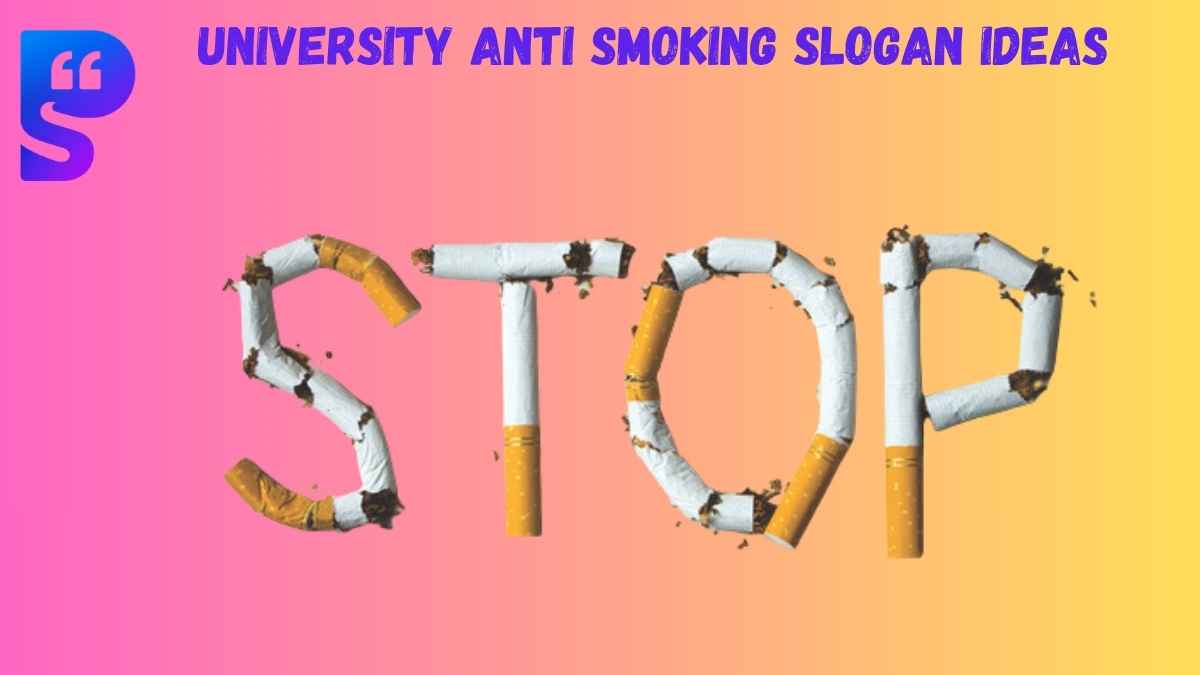 450+ Powerful Anti Smoking Slogans to Inspire Change in 2026