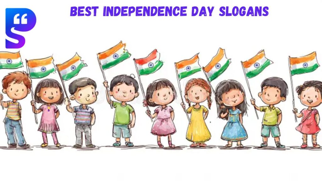 Best Independence Day Slogans