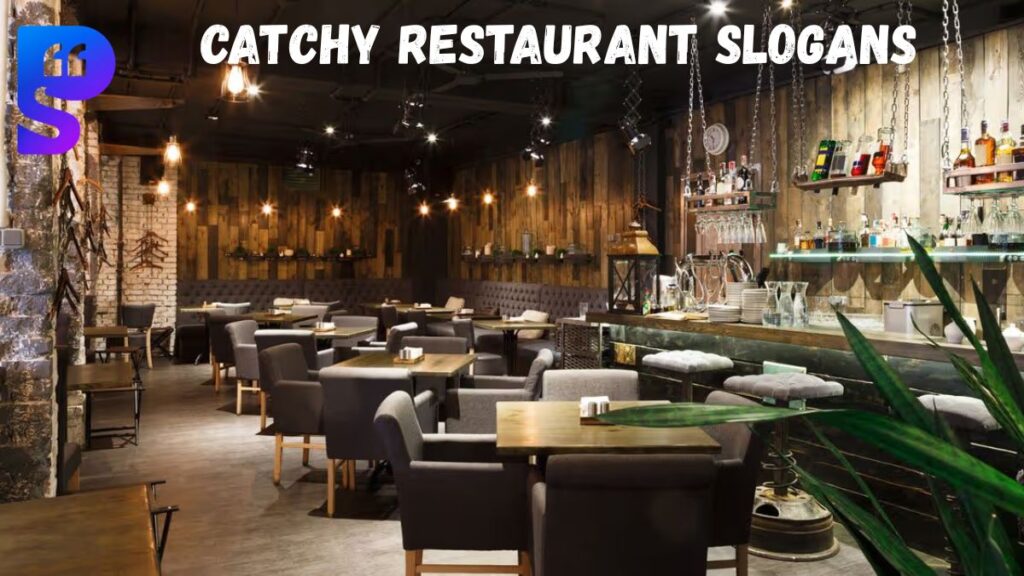 Catchy Restaurant Slogans