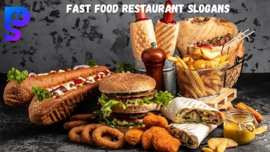 Fast Food Restaurant Slogans