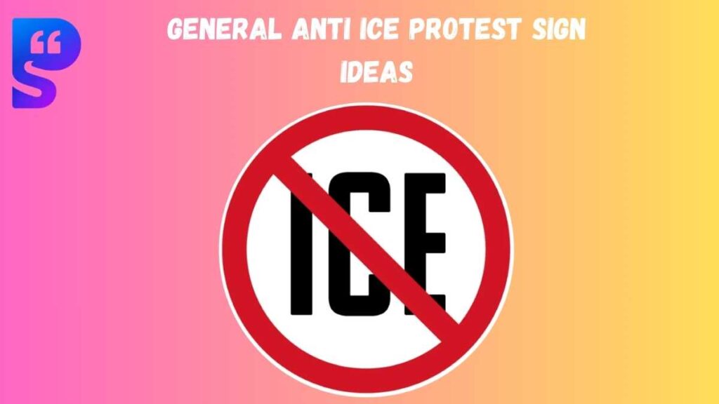 General Anti ICE Protest Sign Ideas