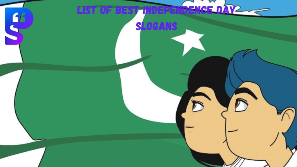 List of Best Independence Day Slogans