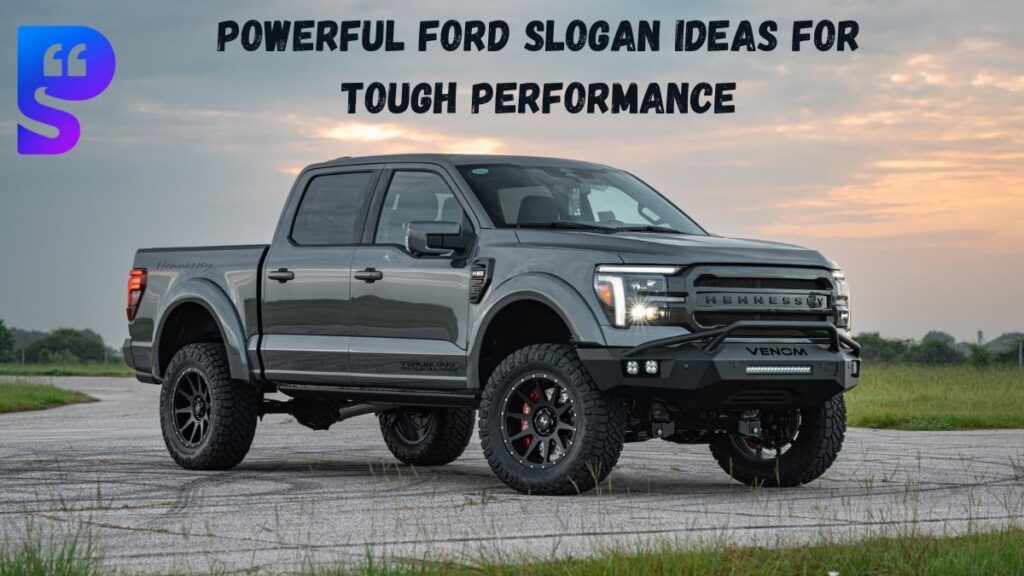 Powerful Ford Slogan Ideas for Tough Performance