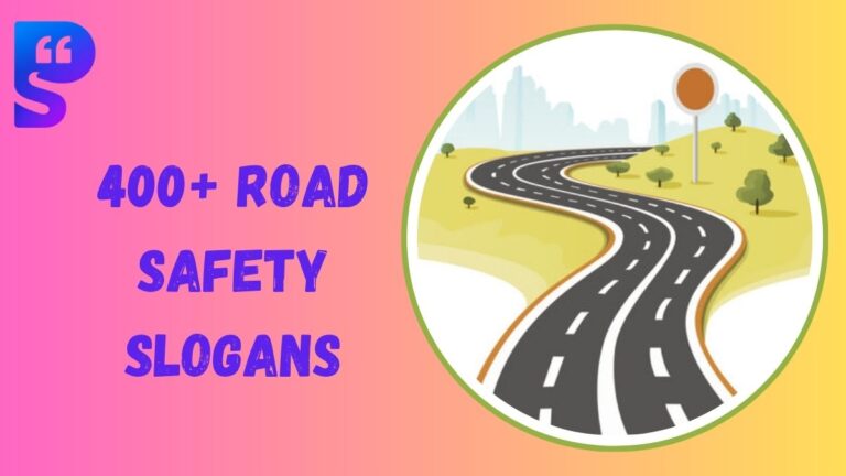 Road Safety Slogans