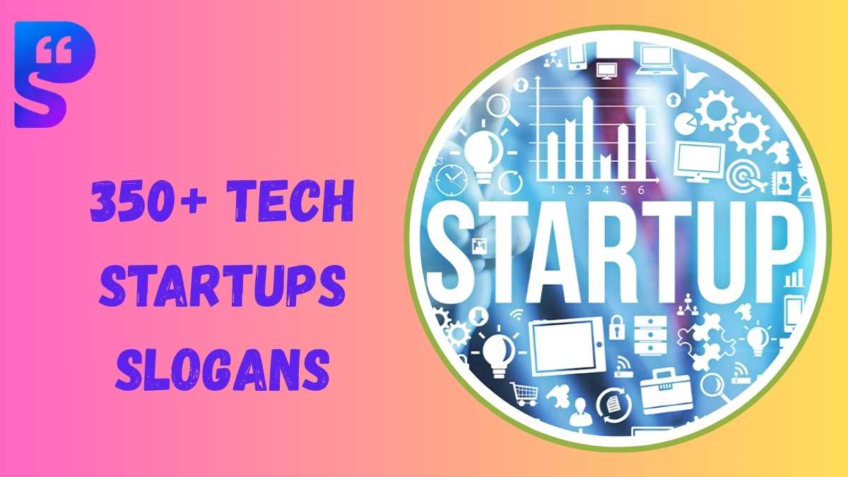 Tech Startups Slogans
